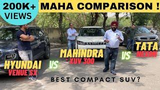 NEXON vs XUV 300 vs VENUE | BEST COMPACT SUV? | MAHA COMPARISON | Driving Experience