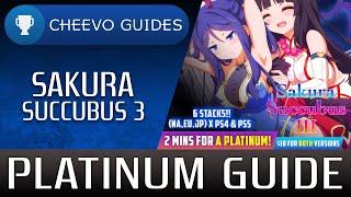 Sakura Succubus 3 - Platinum Trophy Guide (PS4/PS5) **PLATINUM IN 2 MINS** (6 Stacks)