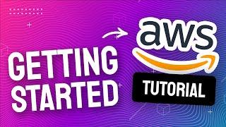 How to Get Started with AWS • Crash Course