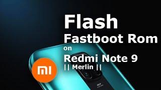 Flash Fastboot Rom on Redmi Note 9/Redmi 10X 4G using Mi Flash Tool || Fix Bootloop