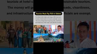 "Sikkim Charges Tourists ₹50 From March!"