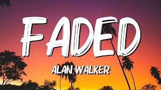 Faded - Alan Walker (Lyrics) || SZA , Rema... (MixLyrics)