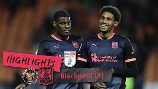 HIGHLIGHTS: Blackpool 0 Northampton Town 0