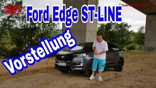 Ford Edge ST-Line Vorstellung