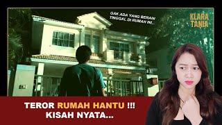 TEROR RUMAH HANTU !!! KISAH NYATA... | Alur Cerita Film - Klara Tania