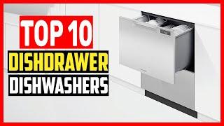 Top 10 Best DishDrawer Dishwashers of 2024