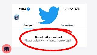 Twitter Rate Limit Exceeded Explained. Why Is Twitter Not Working?