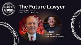 The Future Lawyer: Mitch Jackson