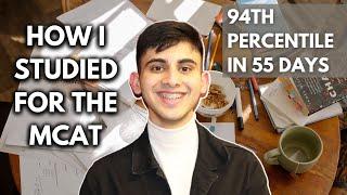 How I scored a 94th percentile on my MCAT in 2 months || study schedule, free resources, and more!