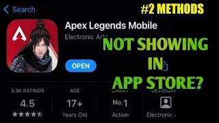 HOW TO FIX APEX LEGENDS MOBILE NOT SHOWING ISSUE IN APP STORE? 2 EASIEST METHODS