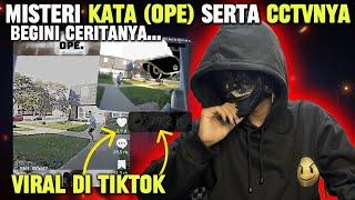 BAHAS MISTERI KATA-KATA OPE SERTA KEJADIANNYA YANG LAGI VIRAL DI TIKTOK || VIRAL NEWS