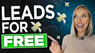 How to Generate Leads for FREE as a Real Estate Agent  [& 2023 STRATEGY]