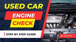 How to Check USED CAR ENGINE before Buying*Step by Step GuideSecond Hand Cars Used Cars in Delhi