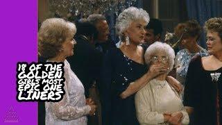18 Of The Golden Girls Most Epic One Liners