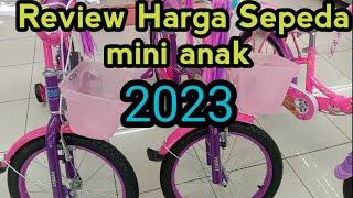 Review Harga Sepeda mini anak 2023 #sepedaminianak #sepedaminiindonesia #sepedamini##reviewharga