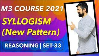 SYLLOGISM |SBI CLERK MAINS| Session - 33|| SBI PO | IBPS PO/CLERK 2021