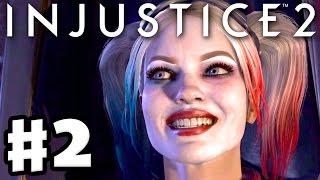 Injustice 2 - Gameplay Part 2 - Harley Quinn! Chapter 2: The Girl Who Laughs (Story Mode)