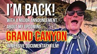 GRAND CANYON VR360 IMMERSIVE DOCUMENTARY is in Pre-Production!!