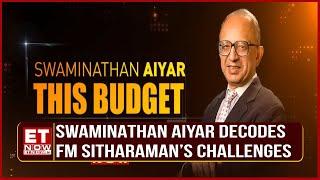 Will Budget 2024 Prioritize Economic Growth Amid Global Uncertainty? |Swaminathan Aiyar Expectations