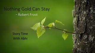 Nothing Gold Can Stay by Robert Frost # Inspirational Poem