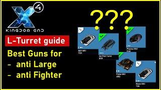 X4: Foundations // Where to use which L-Turret?