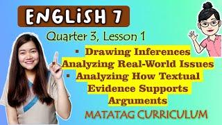 Drawing Inferences || GRADE 7 || MATATAG Curriculum|| QUARTER 3 | LESSON 1 | Week 2