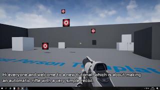 UE4 Automatic Rifle tutorial with a Simple Recoil System