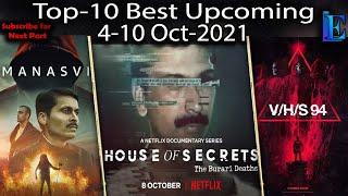 Best-10 Upcoming 4 to 10 OCT-2021 Web-Series & Movies ON #Netflix #Amazon #Hoichoi #Voot #YouTube