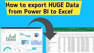 How to export Power BI Huge data into Excel | Awesome Trick 2021