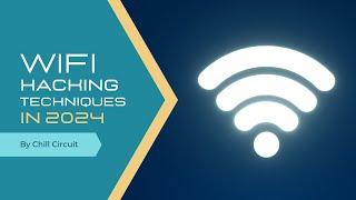 The All About Wifi Hacking Techniques, Tips and Tricks in 2024.