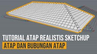 Membuat Atap Realistis di Sketchup 2019 - belajar sketchup 35