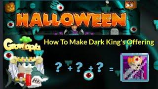 How To Make Dark King's Offering [Growtopia]