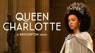 QUEEN CHARLOTTE | A Bridgerton Story | Movie recap.