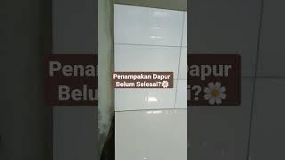 Dapur Masih Belum Selesai? #dapurminimalis #dapur #mejadapur #dapuridaman #dapursederhana #dapuremak