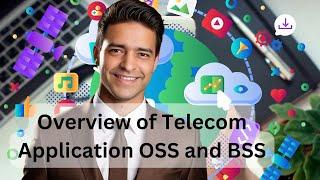 06 Overview of Telecom Application OSS and BSS