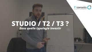 Dans quel type de logement investir ? Studio, T2, T3 ?