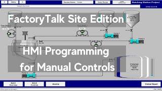 Building FactoryTalk Site Edition HMI Controls For Manual Mixer Start Stop | Batching PLC Day-33