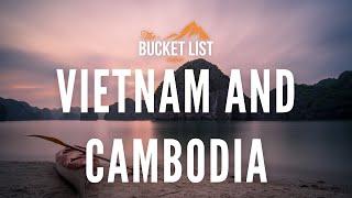 Vietnam and Cambodia Adventure