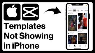 iPhone: How to Fix CapCut Templates Not Showing Problem (2024)
