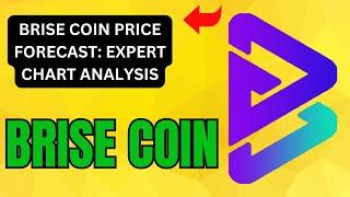 BRISE COIN LATEST CHART ANALYSIS ! BRISE COIN PRICE PREDICTION ! BRISE COIN ENTRY & EXIT UPDATES !