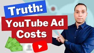 The Real Cost Of Running A YouTube Ads