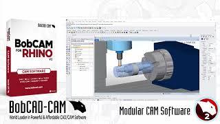 BobCAM FOR RHINO | V2 Turn Mill