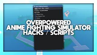 *NEW* OVERPOWERED Anime Fighting Simulator HACKS // SCRIPTS!!!