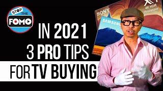 3 PRO TIPS: 4K TV Buying in 2021| How Each Technology Improves Your TV