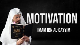 Where is your Motivation? — Imam Ibn al-Qayyim (English Subtitles)