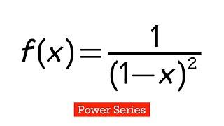 power series for 1/(1-x)^2