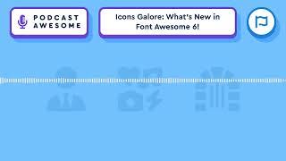 What's New in Font Awesome 6!