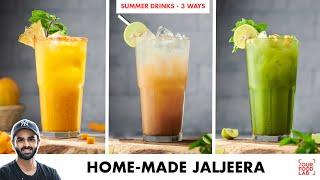 Homemade Jaljeera | Masala Soda, Mango Pineapple Lemonade | जलजीरा और शिकंजी | Chef Sanjyot Keer