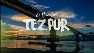 EIKHON AMAR TEZPUR II Official Video II Infinite Entertainment 