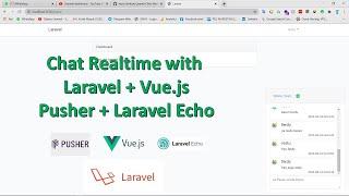 Laravel Chat Realtime With Pusher + Laravel Echo + Vue.js